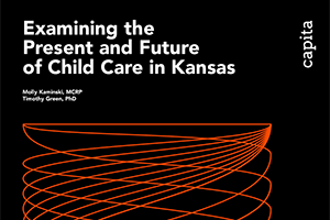 Examining the Present and Future of Child Care in Kansas